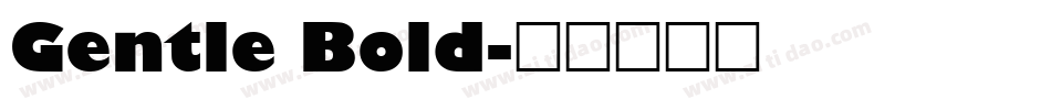 Gentle Bold字体转换